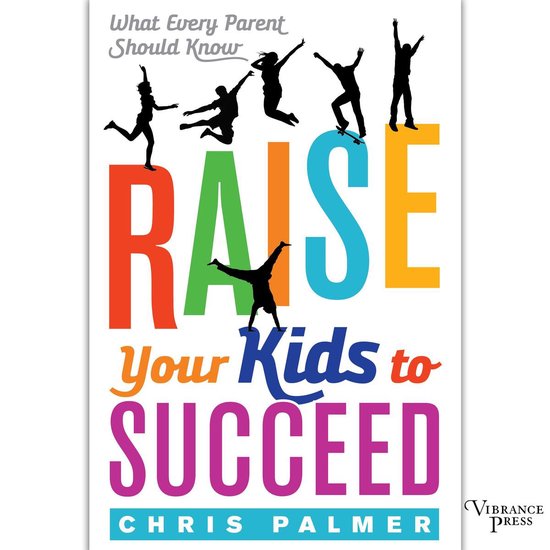 Raise Your Kids to Succeed - cover