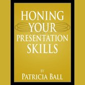 Honing your Presentation Skills