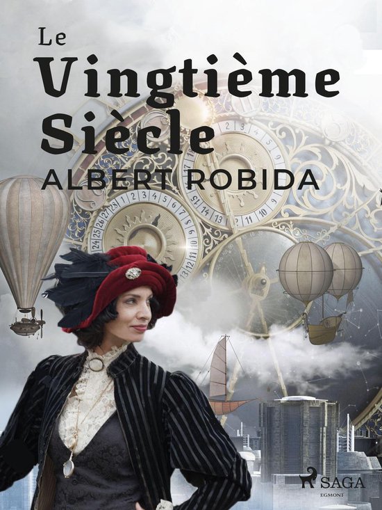 Le Vingtième Siècle (ebook), Albert Robida 9788726784756 Boeken