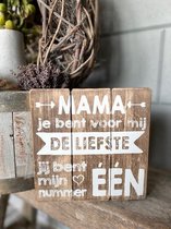 Tekstbord Mama de liefste / Natural / moederdag / cadeau / verjaardag