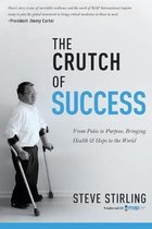 The Crutch of Success