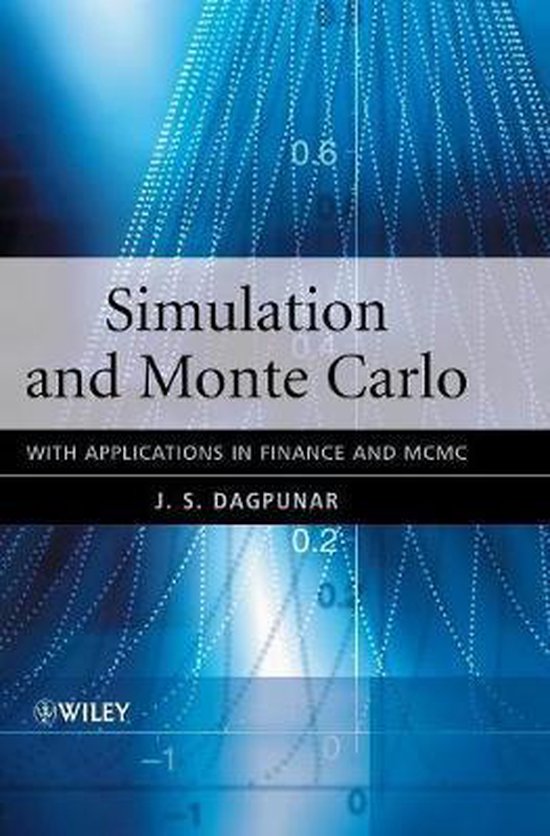 Simulation and Monte Carlo 9780470854945 JS Dagpunar Boeken