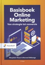 samenvatting Basisboek online marketing - 4e druk - Visser en Sikkenga