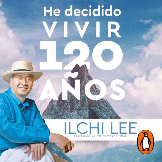 He decidido vivir 120 años - cover