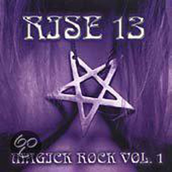 RISE 13 - Magick Rock Vol. 1