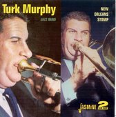 Turk Murphy - New Orleans Stomp (2 CD)