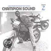 Champion Sound Vol. 2