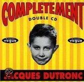 Completement Dutronc