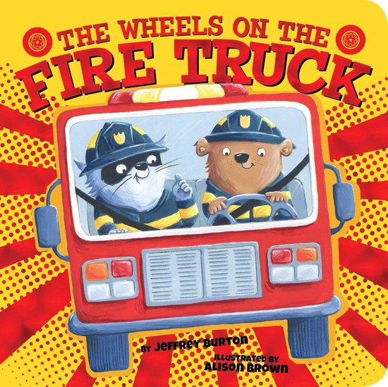 The Wheels on the... - The Wheels on the Fire Truck - cover