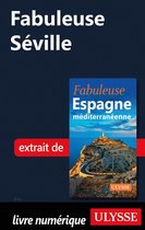 Fabuleuse Séville