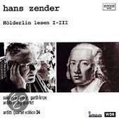 Zender: Holderlin lesen I-III / Salome Kammer, Arditti Quartet