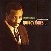Straight No Chaser: The Many Faces Of Quincy Jones...