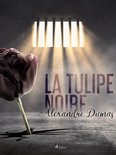 World Classics - La Tulipe noire