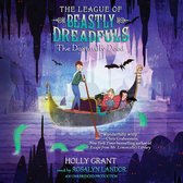 The League of Beastly Dreadfuls Book 2: The Dastardly Deed