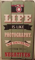 MadDeco - wandbord - fotografie - "Life is like photography"