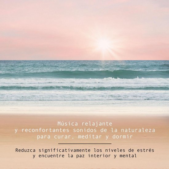 Música relajante y reconfortantes sonidos de la naturaleza  ... - cover