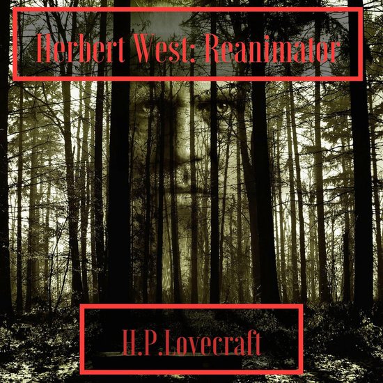 Herbert West Reanimator - cover