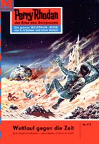 Perry Rhodan-Erstauflage 175 - Perry Rhodan 175: Wettlauf gegen die Zeit