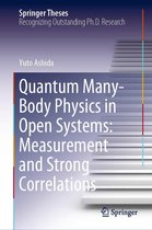 Springer Theses - Quantum Many-Body Physics in Open Systems: Measurement and Strong Correlations