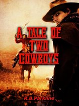 A Tale of Two Cowboys