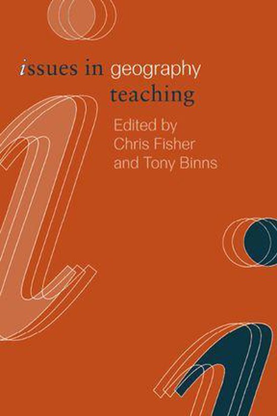 Issues in Teaching Series - Issues in Geography Teaching - cover