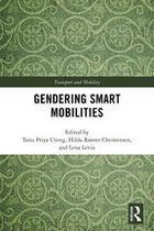 Transport and Mobility - Gendering Smart Mobilities