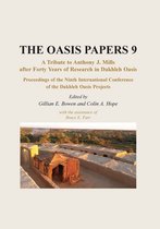 Dakhleh Oasis Papers 9 - Proceedings of the Ninth International Dakhleh Oasis Project Conference