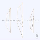 Johannes Motschmann - Waves At Boundaries (CD)