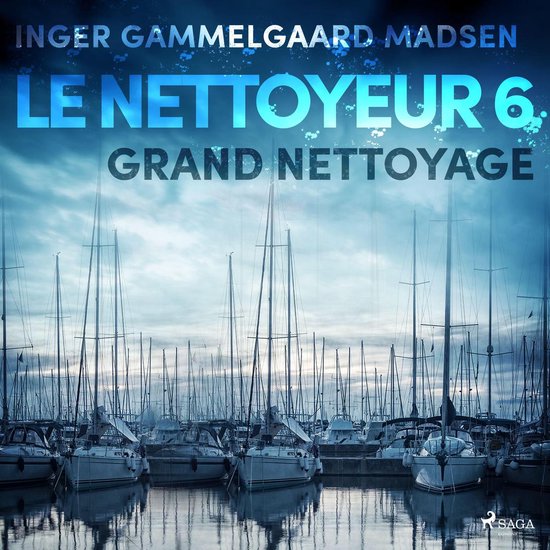 Le Nettoyeur 6 : Grand nettoyage - cover