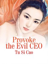 Volume 5 5 - Provoke the Evil CEO