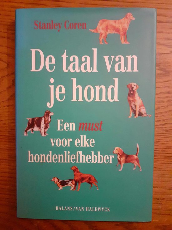 De Taal Van Je Hond - Stanley Coren | Do-index.org