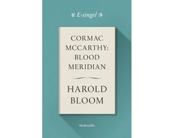 Cormac McCarthy: Blood Meridian