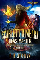 The Supernatural and Elder Threat Assessment Agency 1 - Scarlett O'Meara: Beastmaster