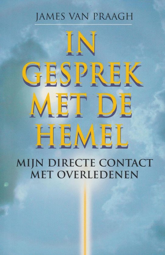 IN GESPREK MET DE HEMEL - van Praagh | Respetofundacion.org