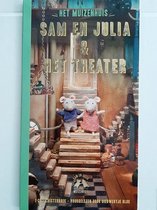 Het Muizenhuis & Sam en Julia & het theater -  Luisterboek