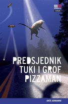 Edicija MeandarMedia Roman 53 - Predsjednik Tuki i grof Pizzaman (Saxofonija)