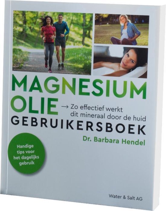 Opgewonden zijn Torrent Aanleg Zechsal Magnesiumolie Gebruikersboek, Dr. Barbara Hendel | 9783952339039 |  Boeken | bol.com