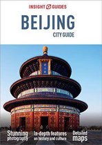 Insight Guides - Insight Guides City Guide Beijing (Travel Guide eBook)