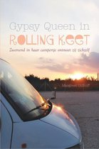 Gypsy queen in rolling keet - zwervend in haar campertje ontmoet zij zichzelf