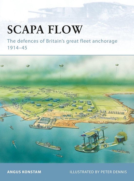 Scapa Flow (ebook), Angus Konstam | 9781472801500 | Boeken | bol.com