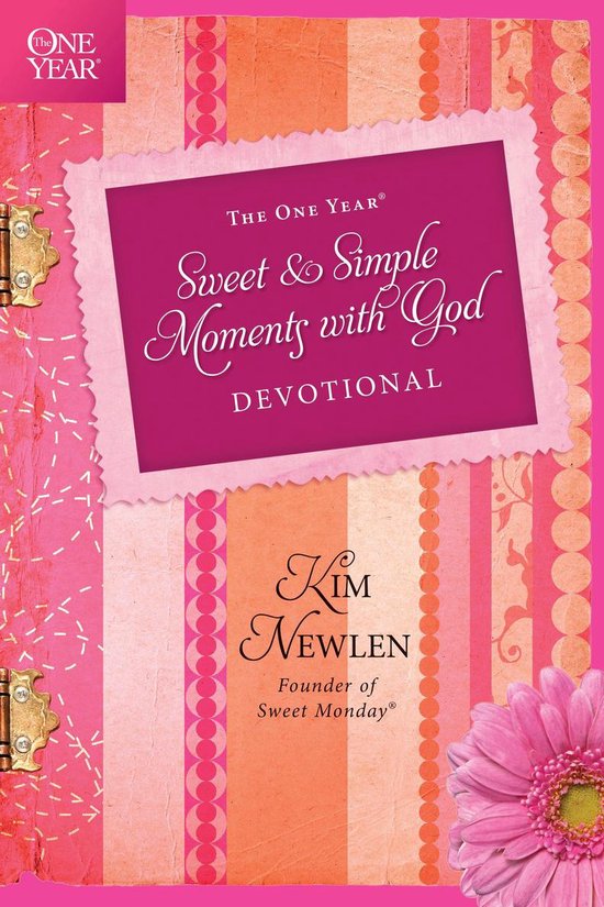 The One Year Sweet and Simple Moments with God Devotional