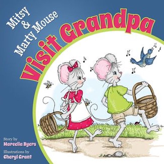 Mitsy and Marty Mouse Visit Grandpa - cover