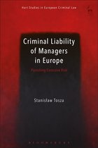 Hart Studies in European Criminal Law - Criminal Liability of Managers in Europe