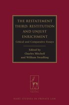 Hart Studies in Private Law - The Restatement Third: Restitution and Unjust Enrichment
