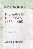 Essential Histories - The Wars of the Roses