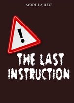 The Last Instruction