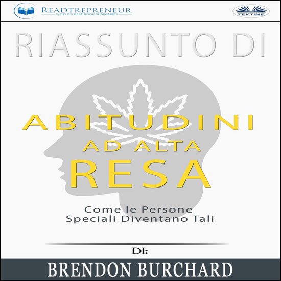 Riassunto Di Abitudini Ad Alta Resa: Come Le Persone Special ... - cover