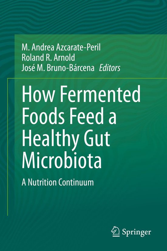 How Fermented Foods Feed a Healthy Gut Microbiota - cover