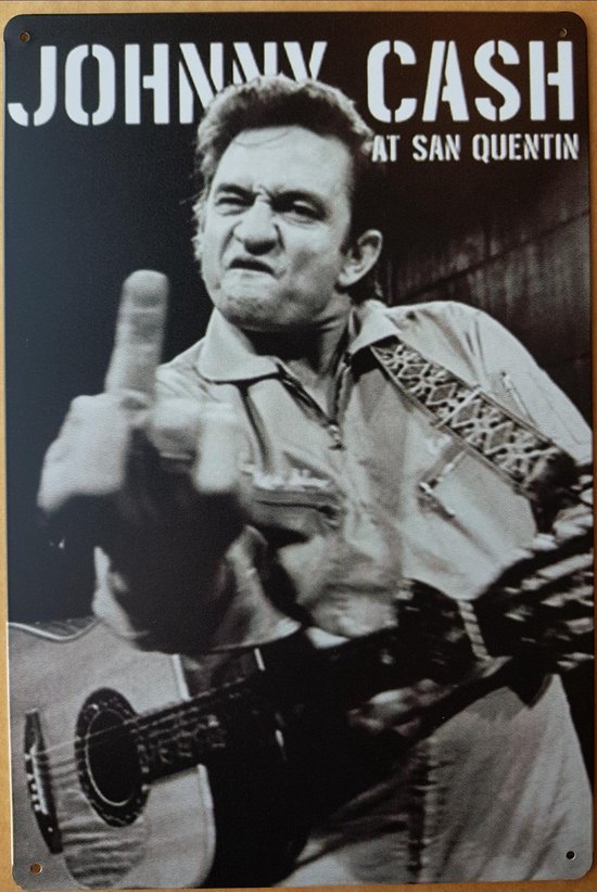 Johnny Cash à San Quentin Plaque publicitaire en métal PLAQUE MURALE MÉTALLIQUE - PLAQUE MURALE - VINTAGE - RETRO - HORECA - PLAQUE DÉCORATION MURALE - PLAQUE TEXTE - PLAQUE DÉCORATIVE - PLAQUE PUBLICITAIRE - NESTALGIE -CAFE- BAR -MANCAVE- PUB-