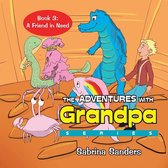The Adventures with Grandpa Series